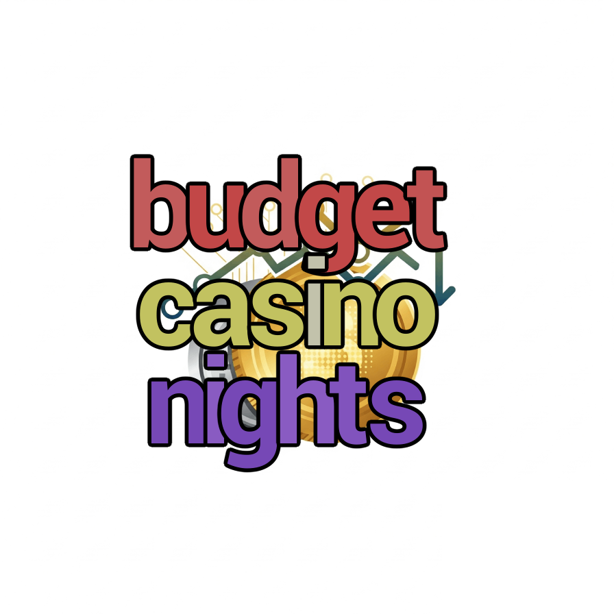 budget casino nights